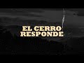 Los Dos Carnales - El Cerro Responde (Video Lyric)