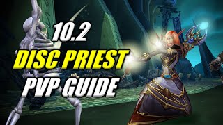 10.2 COMPLETE Disc Priest PVP Guide - Talents\/Gear\/Strats
