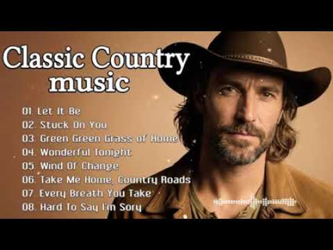 Let It Be, Stuck On You, Green Green Grass of Home  Classic Country Music Timeless 60s, 70s, 80s