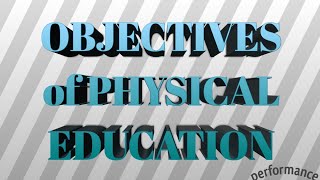 OBJECTIVES OF PHYSICAL EDUCATION( student life)