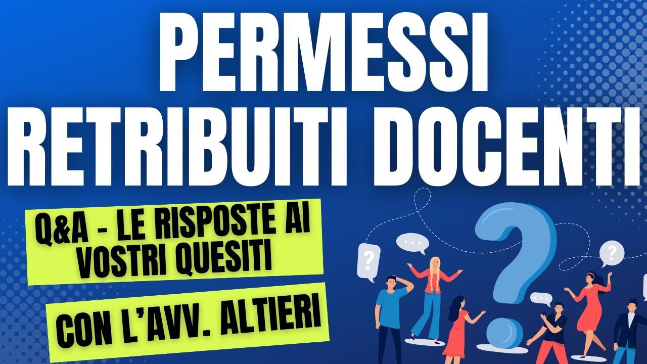 Permessi retribuiti docenti: diritti e normativa #scuola - YouTube