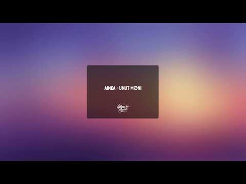 Ainka - Unut məni