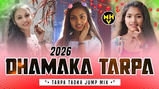 2026 Dhamaka Tarpa  Tarapa Tadaka Jump Mix dj Maheen In The Mix 