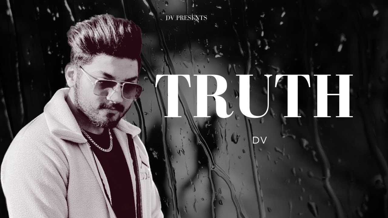 Watch Truth (official Audio) | DV | Latest Punjabi Songs 2023 on YouTube Watch Truth (official Audio) | DV | Latest Punjabi Songs 2023 on YouTube