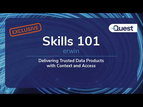 Erwin Skills 101 Exclusive - Delivering Trusted Data Products with Context and Access - video from Metalogix
