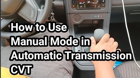 How to Use Manual Mode in Automatic Transmission CVT