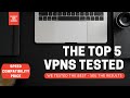 👉 TOP 5 VPNS FOR STREAMERS - FULL TEST AND REVIEW