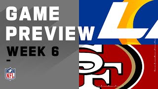 Los Angeles Rams vs. San Francisco 49ers | NFL Week 6 Game Preview