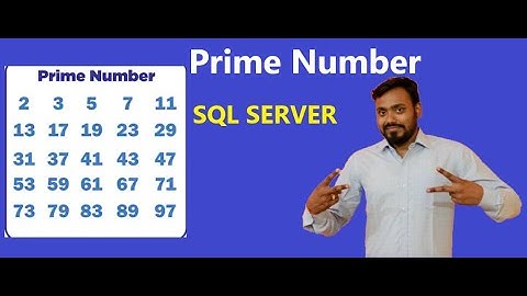 sql server interview questions and answers for experience | prime number in sql server