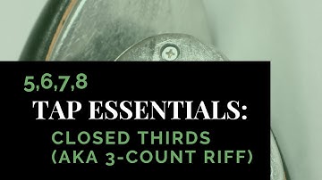 Tap Essentials: Closed Thirds (aka Three-Count Riff) | Tap Tutorial | How-To Video