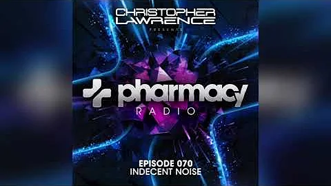 Pharmacy Radio 070 w: guest Indecent Noise