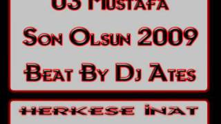Dj Ates CGS 03 Mustafa Son Olsun 2009 FAMILIA TOKAT New Track