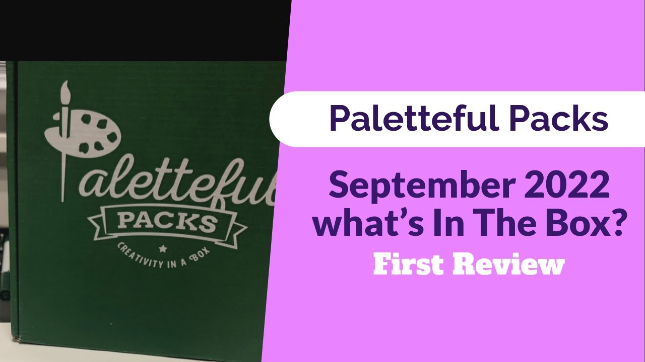 Paletteful Packs September 2022 First Review YouTube