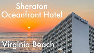 Sheraton Oceanfront Hotel in Virginia Beach - 6th Floor Ocean View Balcony Room