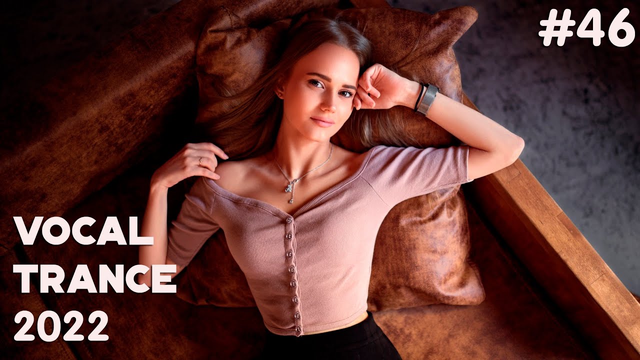 Watch 🔊 VOCAL TRANCE MIX 2022 🔷 February 🔷 Episode 46 on YouTube Watch 🔊 VOCAL TRANCE MIX 2022 🔷 February 🔷 Episode 46 on YouTube