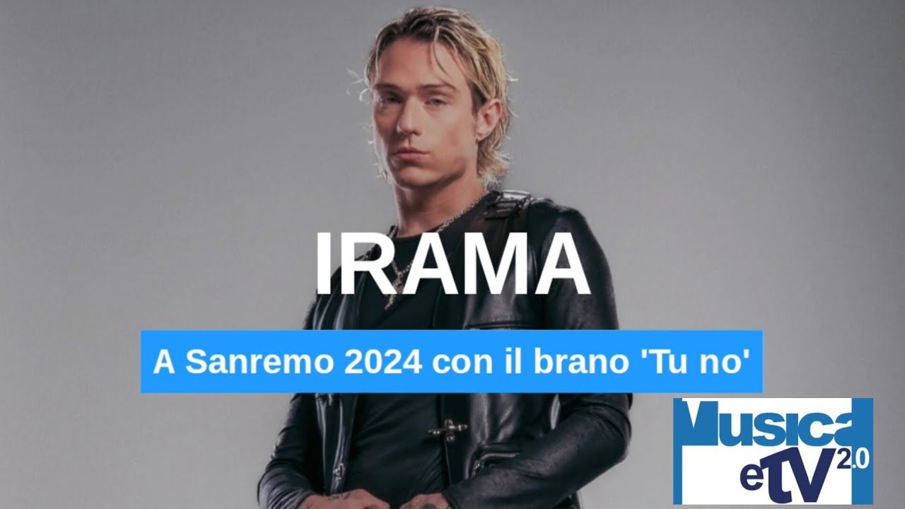 IRAMA presenta il brano 'Tu no' con cui partecipa a Sanremo 2024
