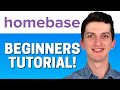 Homebase tutorial  how to use homebase for beginners