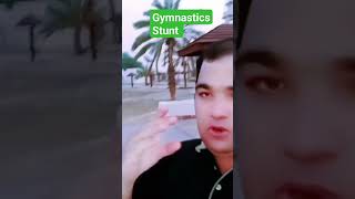 Gymnastics Stunt shorts youtubeshorts shortvideos short viral  mrijaz
