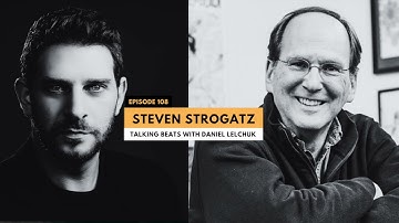 Steven Strogatz on the Playfulness of Math, Musical Interplays, and one Elusive Question - Ep. 108