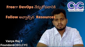 Freeగా DevOps నేర్చుకోవటానికి | devops online training in hyderabad | CYC | Vanya Raj