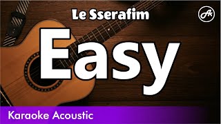 Le Sserafim - Easy (acoustic karaoke)