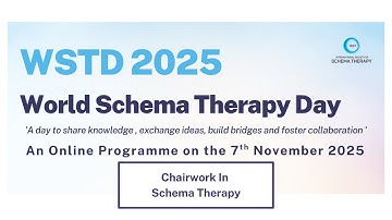 Chairwork in Schema Therapy presented for World Schema Therapy Day