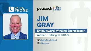 Jim Gray Talks New Book, Tom Brady, Pete Rose, Mike Tyson & More with Rich Eisen | Full Interview