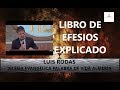 Libro de Efesios explicado | Luis Rodas | PDV