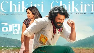 Download Lagu Chikiri Chikiri | Official Video | PEDDI | Ram Charan × Janhvi | Rahman MP3