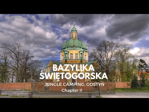 A Venice Church in Poland? Bazylika Świętogórska/ Basilica in Gostyn🇵🇱 (2022.5)