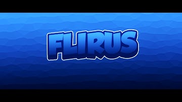 Overlay Intro • Flirus | DeinyFx