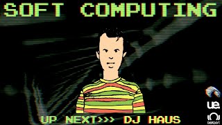 DJ Haus DJ set - Soft Computing @Beatport Live