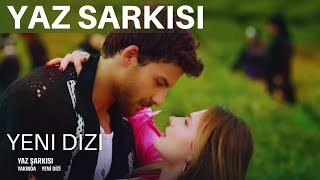 Yaz Sarkisi Trailer | New Turkish Drama Series 2023 | Cast with Story | Urdu/Hindi | English Subs