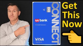 Why You Should Get the US Bank Altitude Connect Credit Card NOW