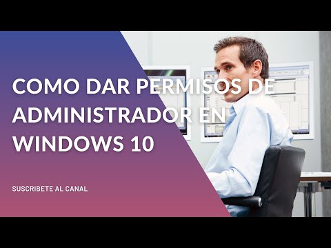 Video: ¿Dónde está el permiso de administrador en Windows 10?