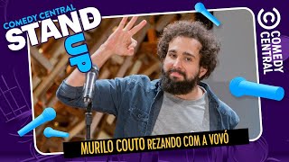 Murilo Couto rezando com a vovó | Stand Up no Comedy Central