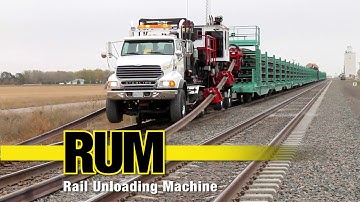Rail Unloading Machine (RUM)