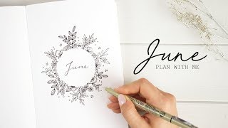 PLAN WITH ME | June 2018 Bullet Journal Setup