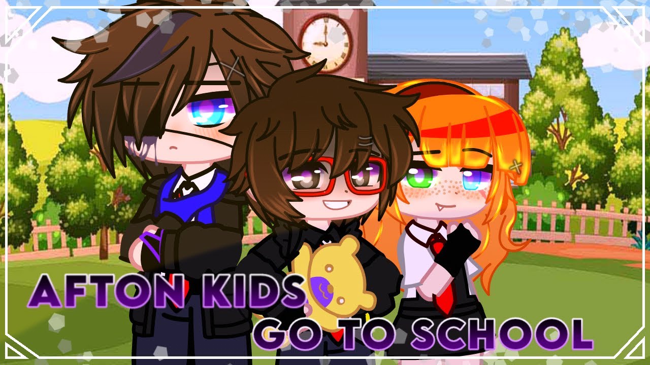 Afton Kids go to school / Afton Family / Gacha Club / - YouTube