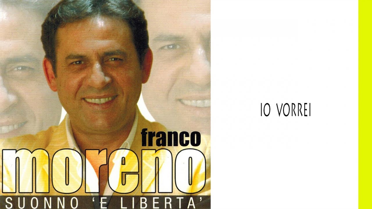 Franco Moreno - Io vorrei