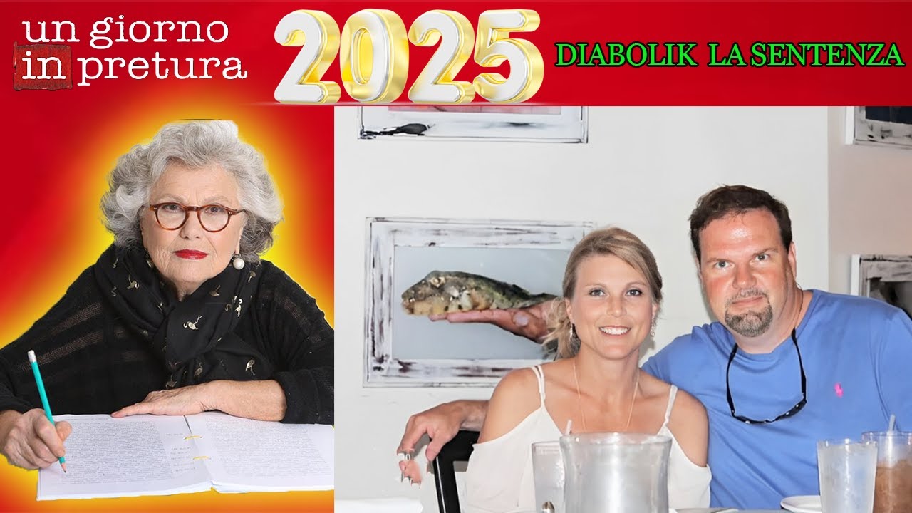 Un giorno in pretura 2025 ~ episodio speciale ~  Diabolik  la sentenza ~ più scioccantii