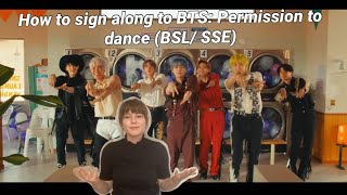 How to sign along to BTS: Permission to dance (BSL/SSE) screenshot 5