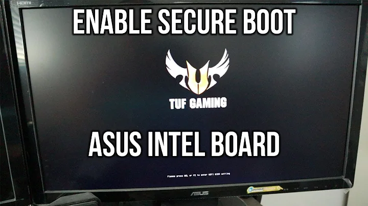 How To Enable Secure Boot on Asus TUF Z390-Pro Intel Board