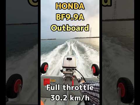 HONDA BF9.9A modified to BF15A upgraded outboard performance check with full throttle running