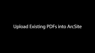 Upload PDFs into ArcSIte from a computer