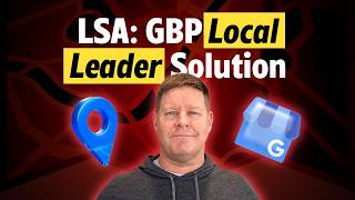 Unlock Local Leads Gbp Lsa Mastery For Business Growth