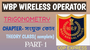 TRIGONOMETRY FOR WBP WIRELESS OPERATOR,CHAPTER- ASSOCIATED ANGLE( THEORY CLASS) PART - 1