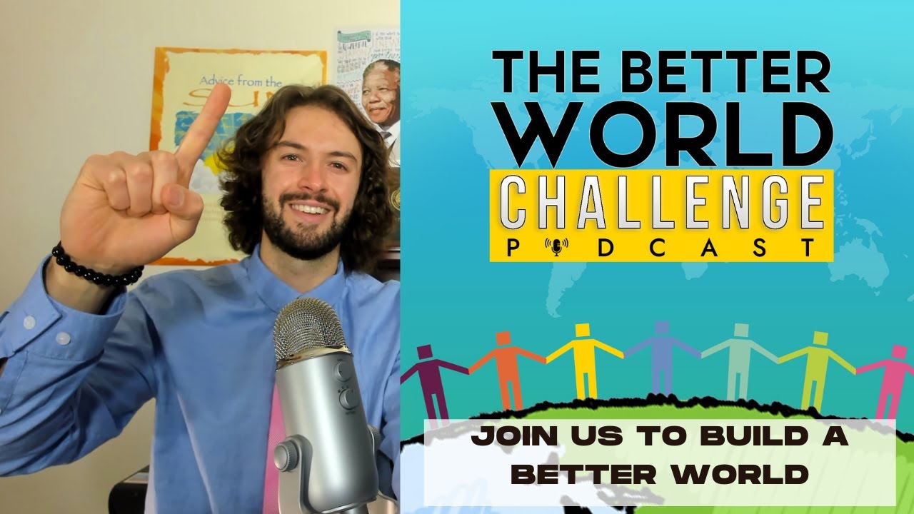 You Can Build a Better World