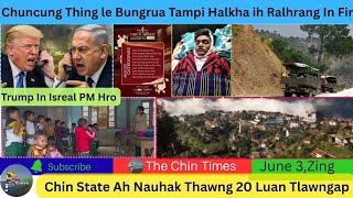 Jun3 Zing Chuncung Thing Le Bungrua Halkha Ih Ralhrang In Fir Chin Ah Nauhak Thawng20 Luan Tlawng