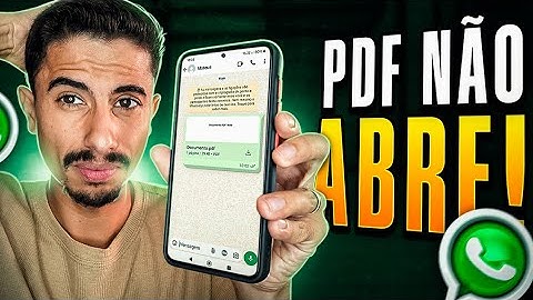 WHATSAPP NÃO ABRE PDF no CELULAR? APRENDA RESOLVER!